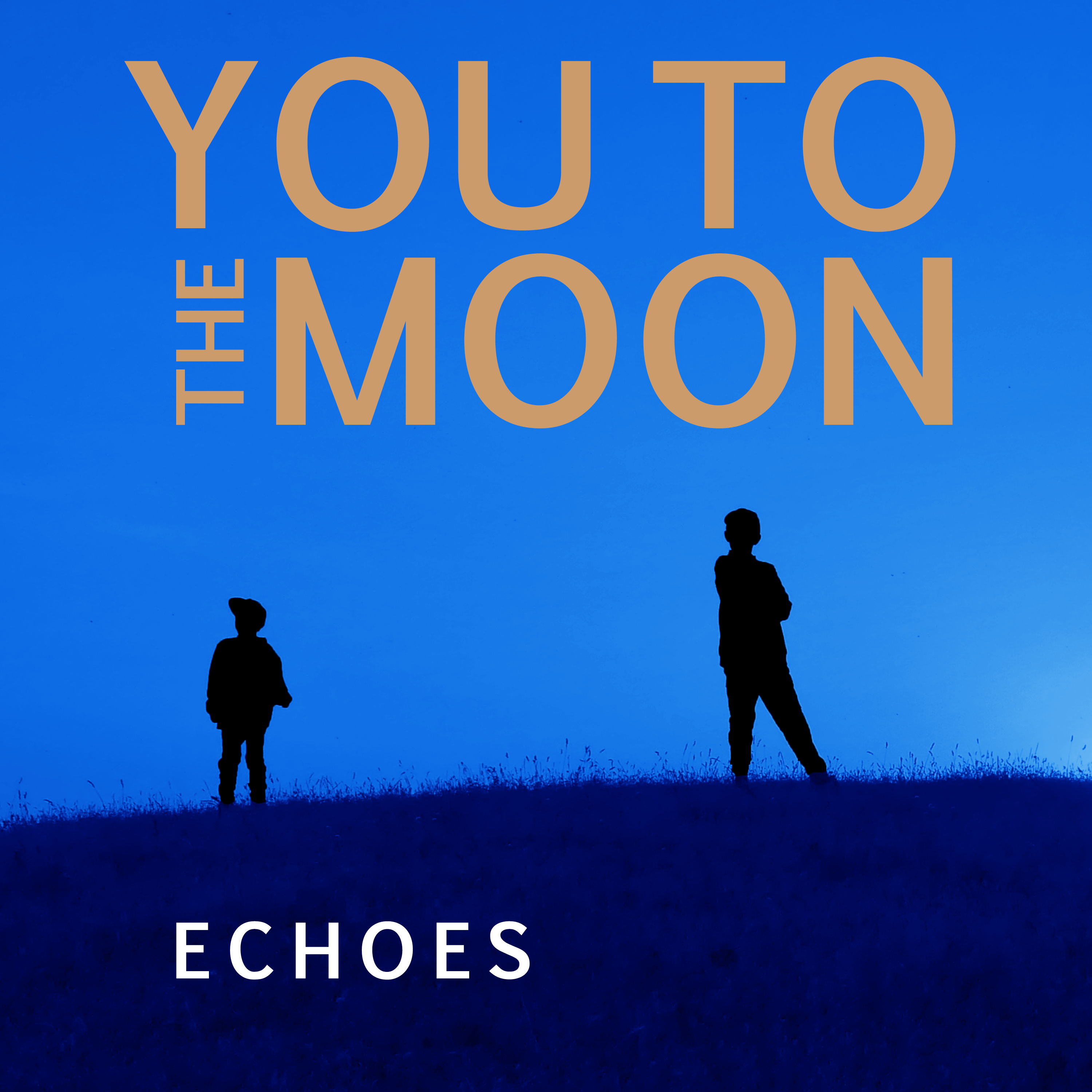 You To the Moon - Echoes Cover.jpg